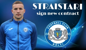 Victor Straistari va evolua la FC Bălți și în sezonul viitor